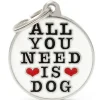 Hundetegn All You Need Is DOG